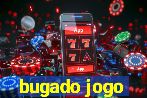 bugado jogo